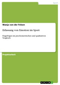 Erfassung von Emotion im Sport - Wanja von der Felsen - E-Book