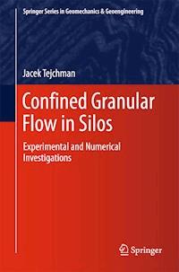 Confined Granular Flow in Silos - Jacek Tejchman - E-Book