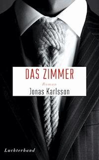 Das Zimmer - Jonas Karlsson - E-Book + Hörbuch