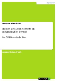 Risiken des Dolmetschens im medizinischen Bereich - Nadeen Al-Oubaidi - E-Book