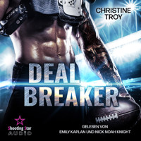 Dealbreaker - Washington White Sharks, Band 5 (ungekürzt) - Christine Troy - Hörbuch