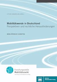 Mobilitätswende in Deutschland - - E-Book