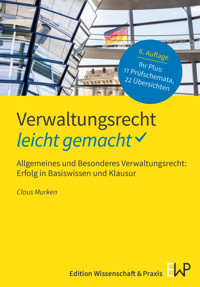 Verwaltungsrecht – leicht gemacht - Claus Murken - E-Book