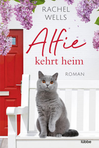 Alfie kehrt heim - Rachel Wells - E-Book
