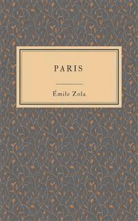 Paris - Emile Zola - E-Book
