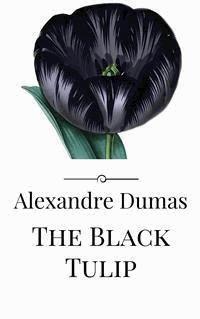 The Black Tulip - Dumas Alexandre - E-Book
