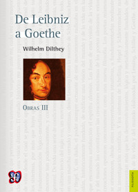 Obras III. De Leibniz a Goethe - Wilhelm Dilthey - E-Book