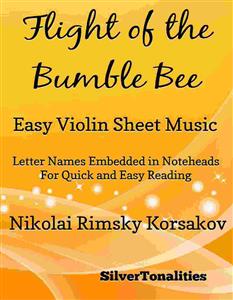 Flight of the Bumble Bee Easy Violin Sheet Music - SilverTonalities - E-Book
