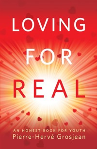 Loving for Real - Pierre Grosjean - E-Book