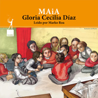 MAiA - Gloria Cecilia Díaz - Hörbuch