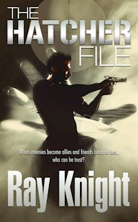 The Hatcher File - Ray Knight - E-Book