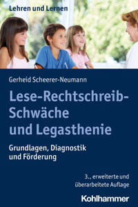 Lese-Rechtschreib-Schwäche und Legasthenie - Gerheid Scheerer-Neumann - E-Book