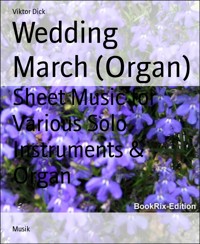 Wedding March (Organ) - Viktor Dick - E-Book