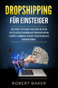 Dropshipping für Einsteiger - Robert Baker - E-Book