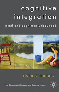 Cognitive Integration - R. Menary - E-Book