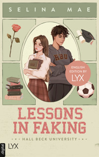 Lessons in Faking: English Edition by LYX - Selina Mae - E-Book