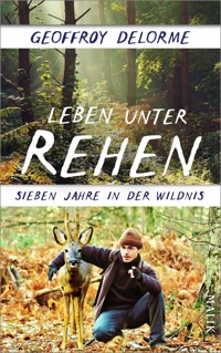 Leben unter Rehen - Geoffroy Delorme - E-Book
