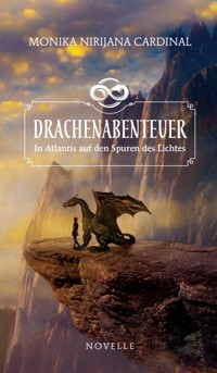 Drachenabenteuer - Monika Nirijana Cardinal - E-Book