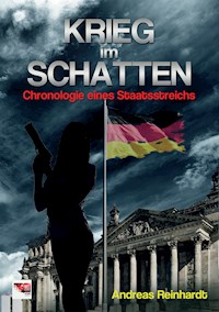 Krieg im Schatten - Andreas Reinhardt - E-Book