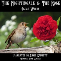 The Nightingale & the Rose - Oscar Wilde - Hörbuch