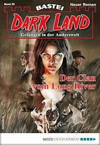 Dark Land 35 - Horror-Serie - Logan Dee - E-Book