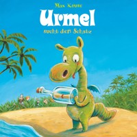 Urmel: Urmel sucht den Schatz - Max Kruse - Hörbuch