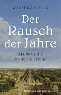 Der Rausch der Jahre - Walburga Hülk - E-Book