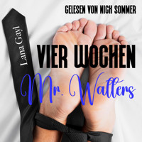 Vier Wochen, Mr. Walters - Lana Gayl - Hörbuch