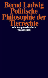 Politische Philosophie der Tierrechte - Bernd Ladwig - E-Book