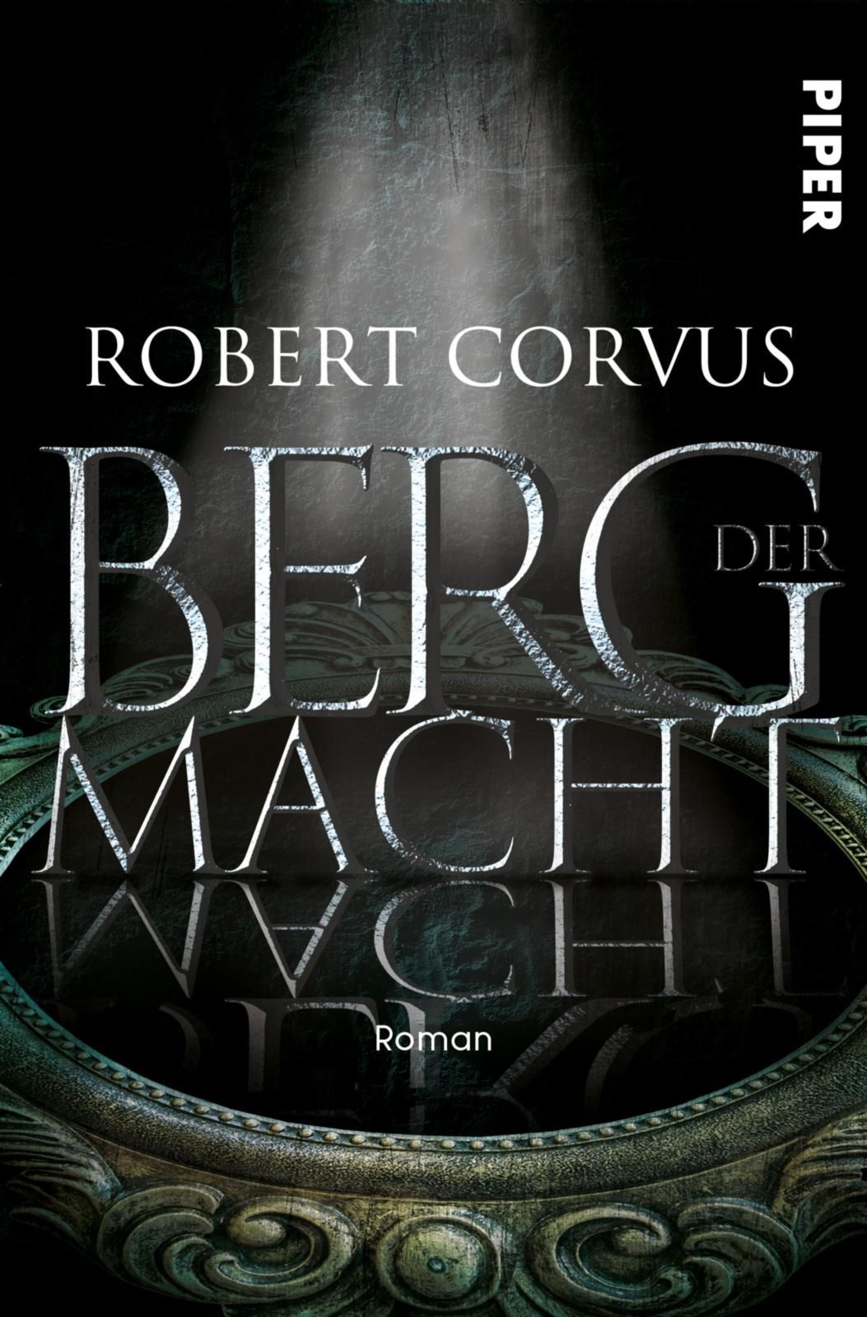 Berg der Macht - Robert Corvus - E-Book