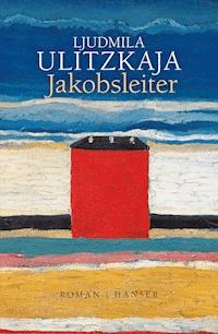Jakobsleiter - Ljudmila Ulitzkaja - E-Book