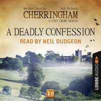 A Deadly Confession - Cherringham - A Cosy Crime Series: Mystery Shorts 10 (Unabridged) - Matthew Costello - Hörbuch