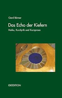 Das Echo der Kiefern - Gerd Börner - E-Book