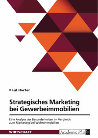 Strategisches Marketing bei Gewerbeimmobilien - Paul Harter - E-Book
