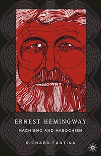 Ernest Hemingway - R. Fantina - E-Book