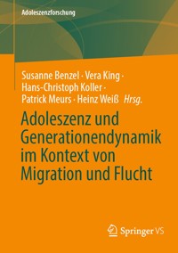 Adoleszenz und Generationendynamik im Kontext von Migration und Flucht -  - E-Book