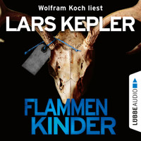Flammenkinder - Joona Linna, Teil 3 (Gekürzt) - Lars Kepler - Hörbuch