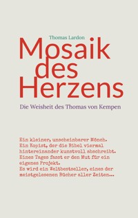 Mosaik des Herzens - Thomas Lardon - E-Book