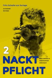 Nacktpflicht 2 - Fritz Schulte zur Surlage - E-Book