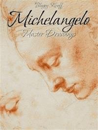 Michelangelo: Master Drawings - Blagoy Kiroff - E-Book