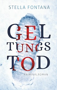 Geltungstod - Stella Fontana - E-Book