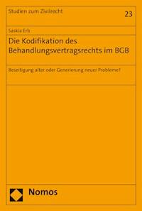 Die Kodifikation des Behandlungsvertragsrechts im BGB - Saskia Erb - E-Book