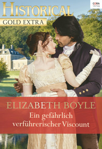 Ein gefährlich verführerischer Viscount - Elizabeth Boyle - E-Book