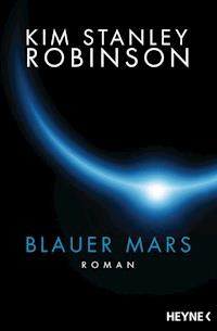 Blauer Mars - Kim Stanley Robinson - E-Book