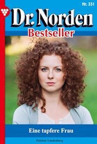 Eine tapfere Frau - Patricia Vandenberg - E-Book