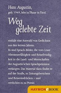 Weggelebte Zeit - Hans Augustin - E-Book