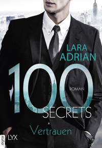 100 Secrets - Vertrauen - Lara Adrian - E-Book