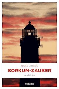 Borkum-Zauber - Ocke Aukes - E-Book