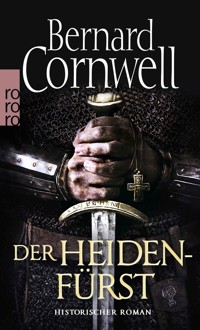 Der Heidenfürst - Bernard Cornwell - E-Book
