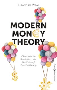 Modern Money Theory - L. Randall Wray - E-Book